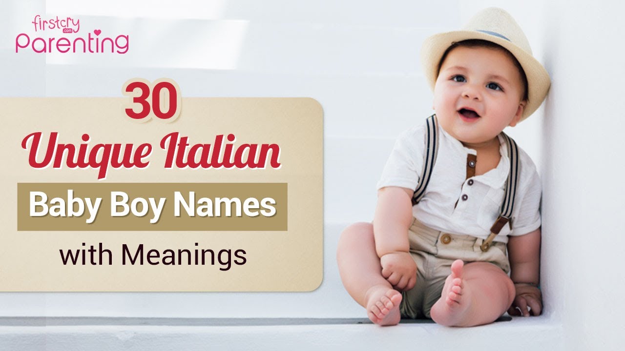 Italienska namn pojke: 7 unika namn för din lille prins 3 italienska namn pojke