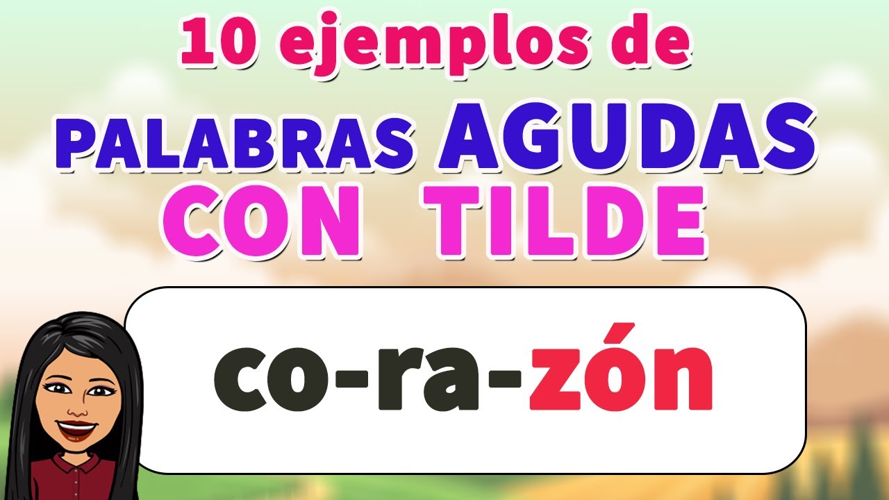 10 palabras agudas