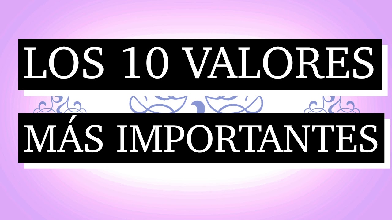 10 valores humanos