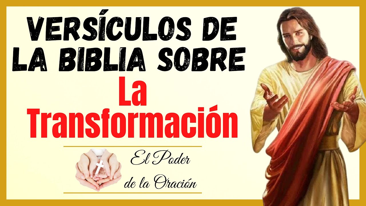 26 versiculos de la biblia sobre el cambio