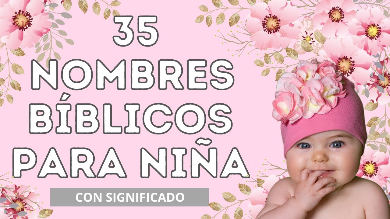 30 nombres biblicos para ninas