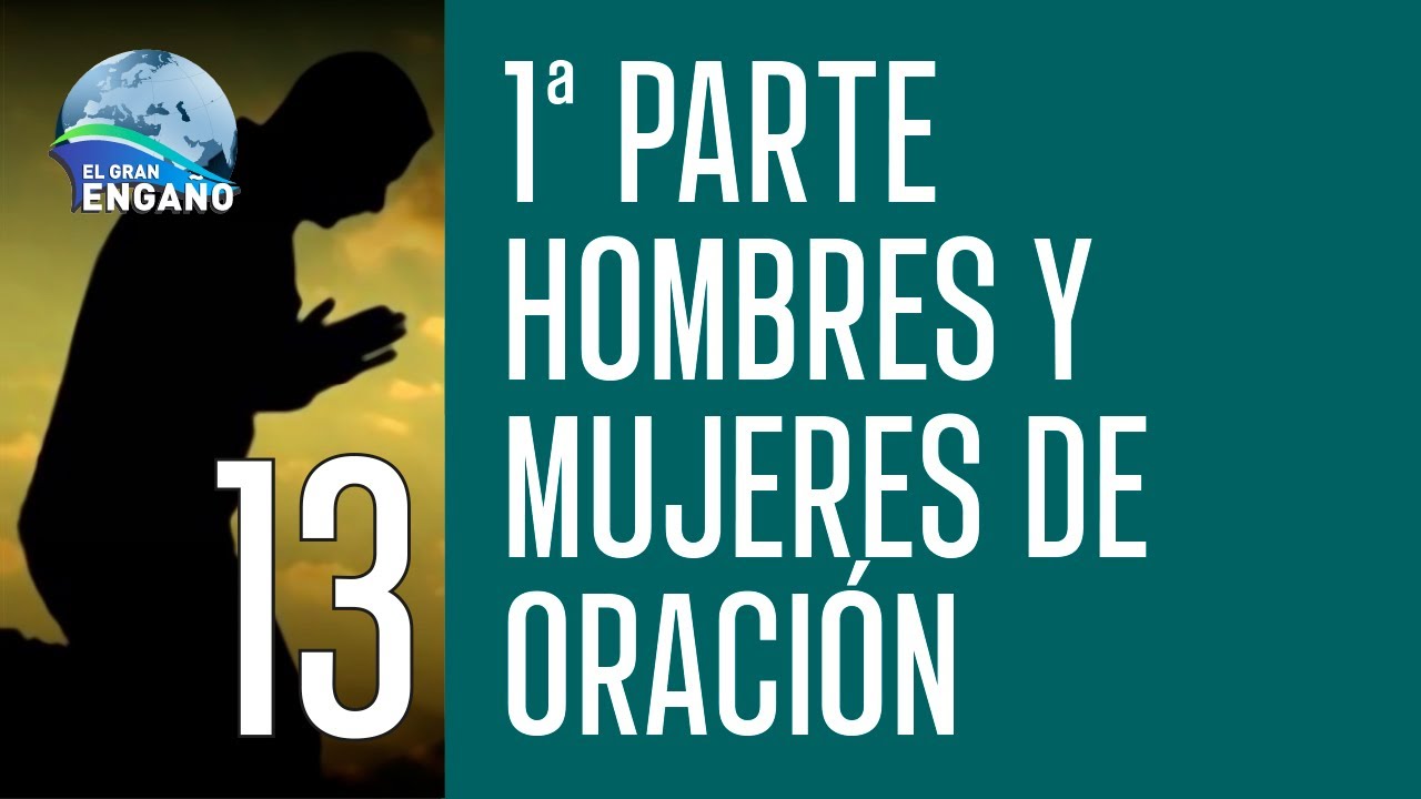 Estudiando hombres y mujeres de oración en la Biblia: 7 lecciones clave 2 estudiando hombres y mujeres de oracion en la biblia