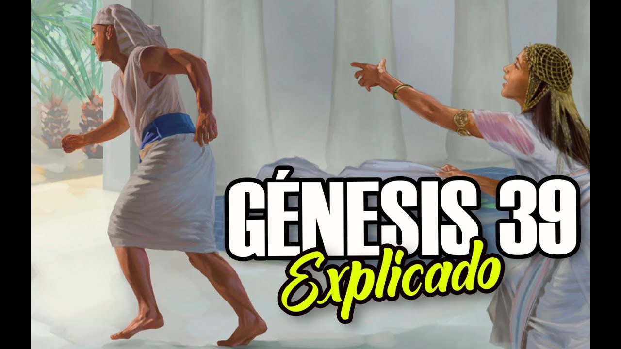 Estudio bíblico Génesis 39: 5 lecciones clave para tu vida 4 estudio biblico genesis 39
