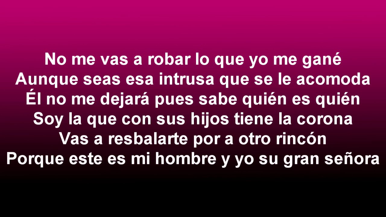la gran señoa letra