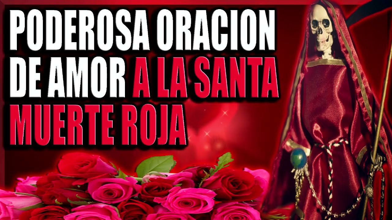 oracion a la santa muerte para el amor