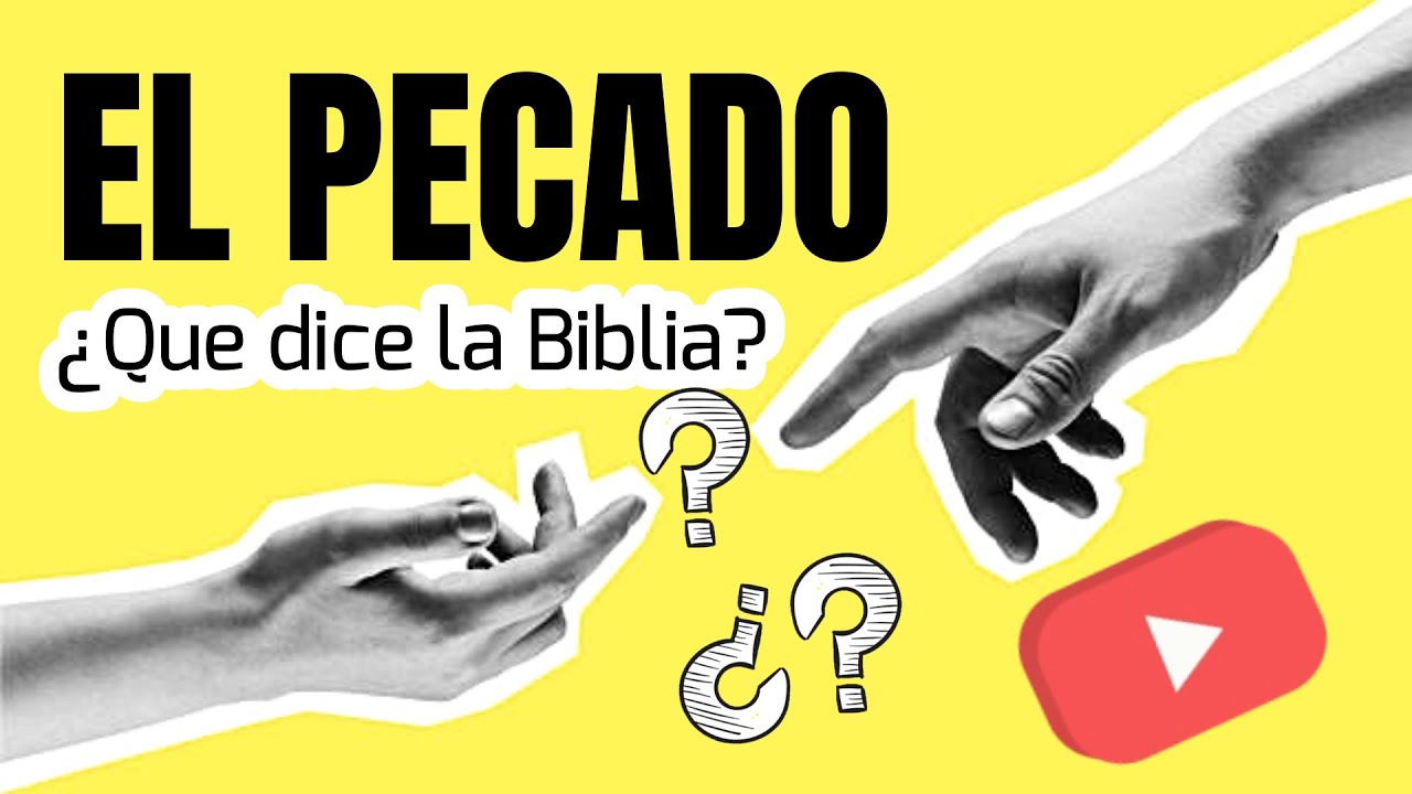 ¿Qué es el pecado? 7 significados clave en la Biblia 4 que es el pecado cual es el significado del pecado en la biblia