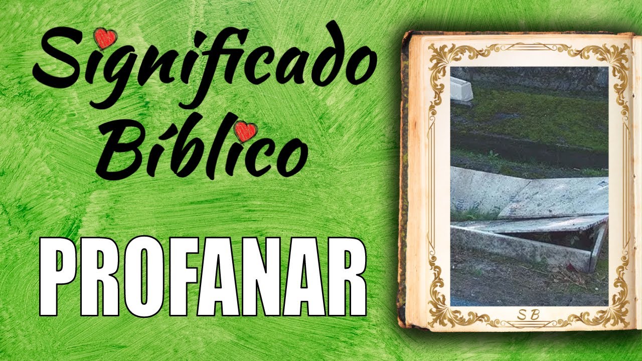 ¿Qué es profanar? 5 aspectos clave que no conocías 2 que es profanar