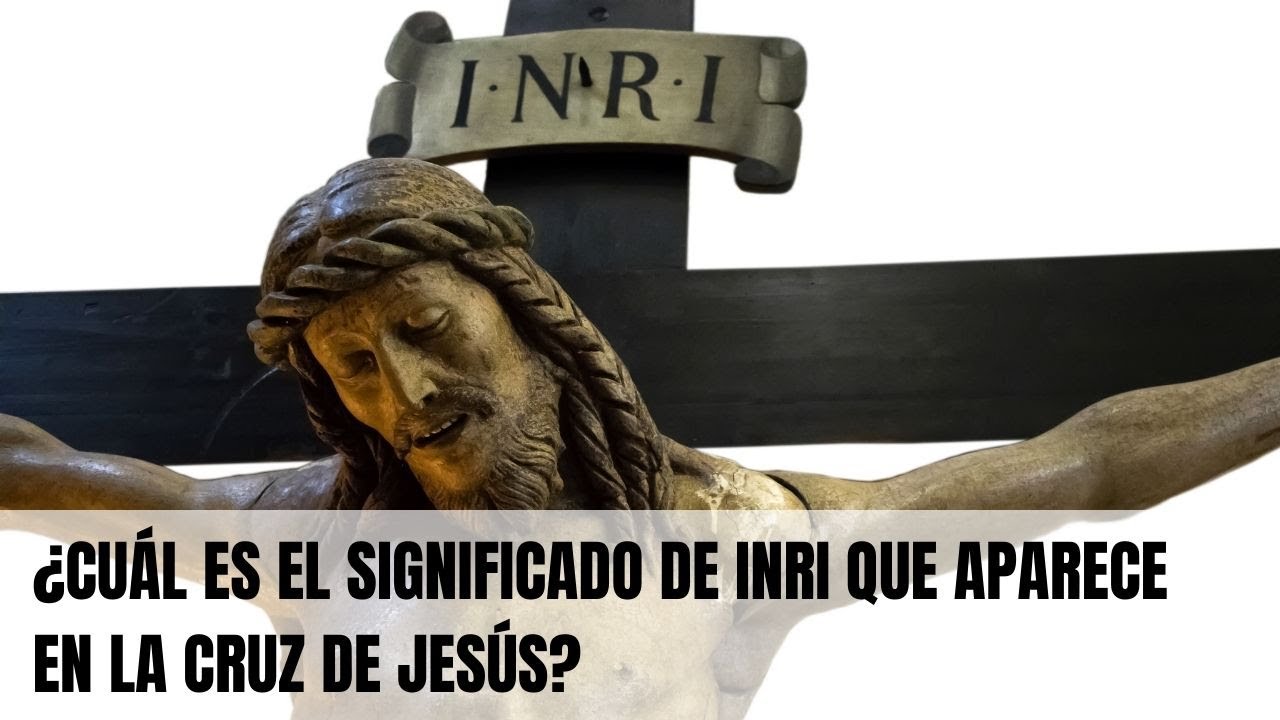 que significa inri en la cruz
