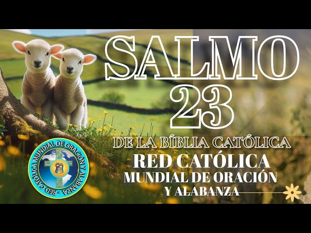 salmo 23 catolico 2