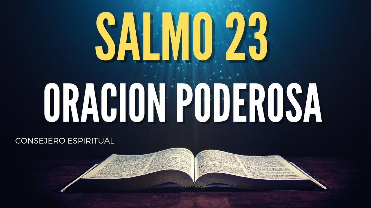 Salmo 23 completo: 7 lecciones de fe que debes conocer 1 salmo 23 completo