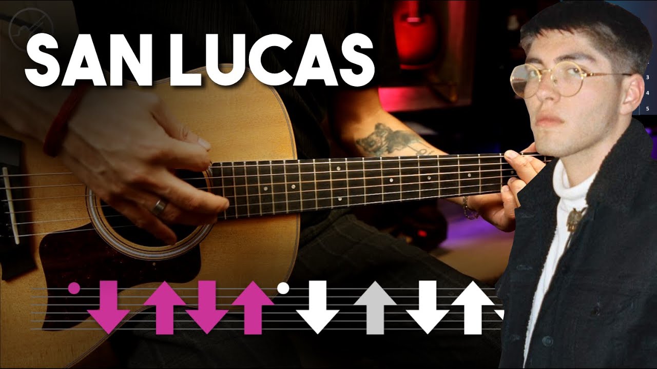 San Lucas acordes: 7 claves para tocarlo perfecto en 2025 5 san lucas acordes