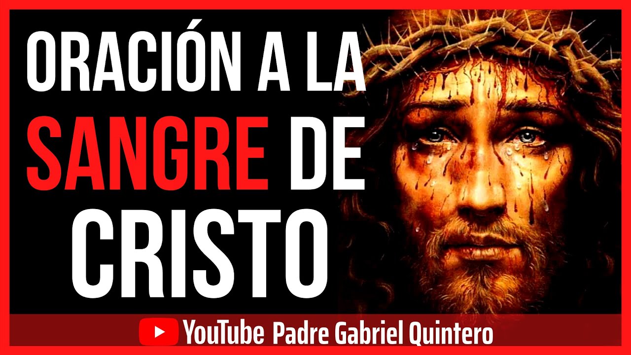 Sangre de Cristo: 7 razones para fortalecer tu fe hoy 4 sangre de cristo