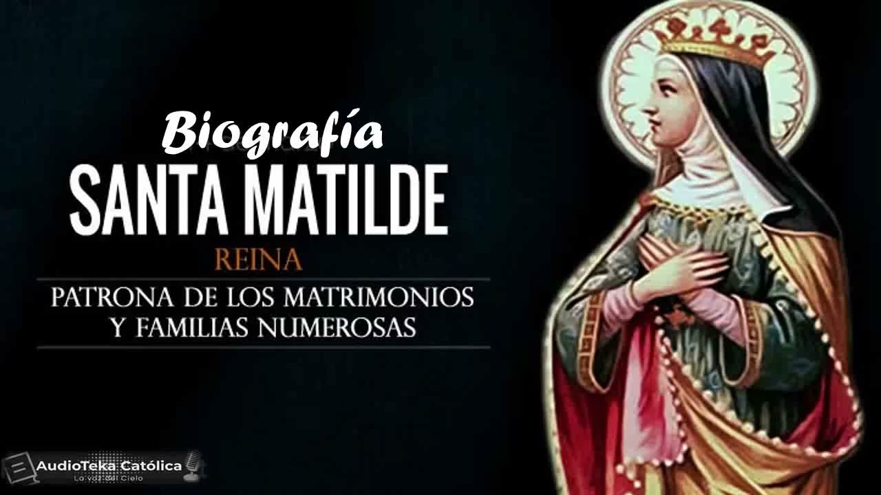 Santa Matilde: 7 datos sorprendentes que no conocías 1 santa matilde